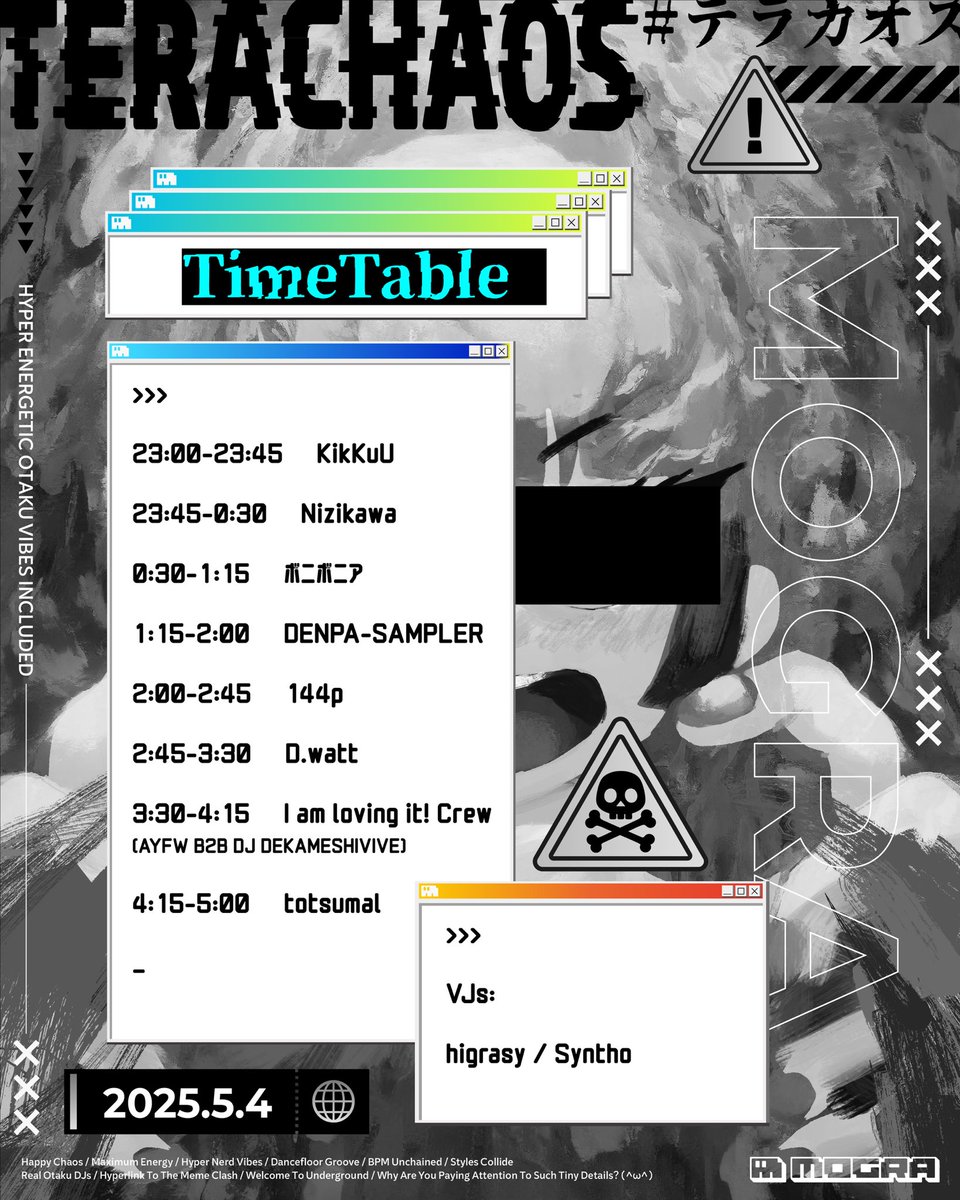 🌀本日夜開催🌀
《 TERACHAOS #テラカオス 》  

🗓️2025.5.4(日·祝前)⚫︎23:00 OPEN 
🏙️秋葉原MOGRA
💰￥3000(+1D)

1番手でDJをさせていただきます！
2番手に向けてじっくりカオスにしていきます！
ナードにやっていくぞ‼️🙌🤓

club-mogra.jp/2025/05/04/566…