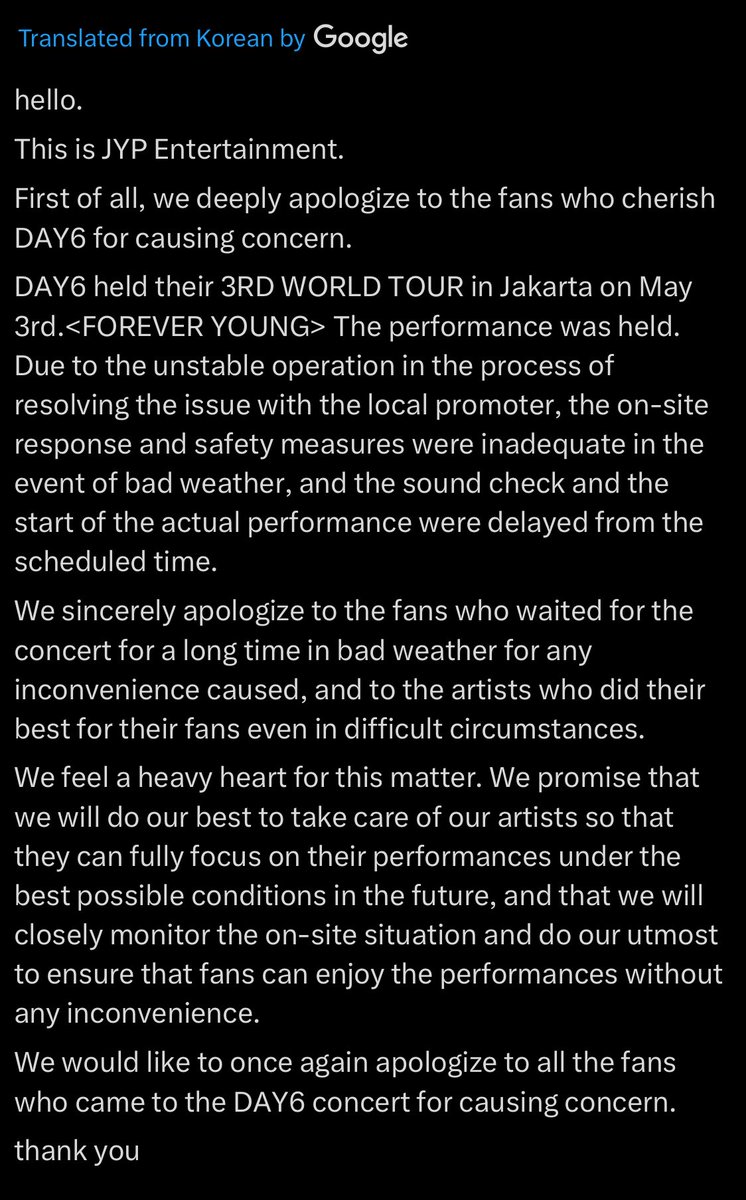 🟡 JYP minta maaf atas kekacauan konser DAY6 di Jakarta (3 Mei 2025), terutama karena:

➡️ Kerja sama dengan promotor lokal (Mecima) tidak berjalan lancar.
➡️ Penanganan cuaca buruk dan keamanan di lokasi kurang baik.
➡️ Soundcheck dan konser mulai terlambat dari jadwal.
➡️