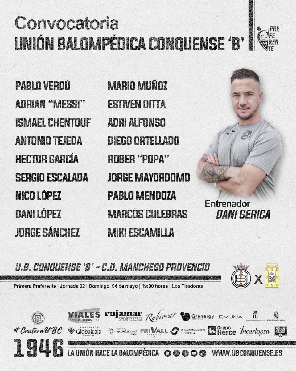 📢 #UBCFilial❗

¡Día de partido! ¡Hoy juegan nuestros 🦁 del filial!

🏆 #primerapreferente - Jornada 32
⏰ 19:00 horas
🆚 C.D. MANCHEGO PROVENCIO
🏟️ Los Tiradores
📋 Convocatoria de Dani Gerica📋

 ¡Vamos Conquense! 💪⚪⚫
#uniónbalompédica #canteraubc