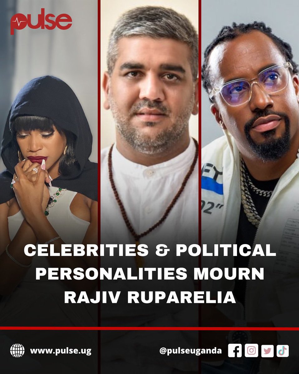 PulseUganda's tweet image. Ugandan celebrities and politicians took to social media to share heartfelt messages upon the death of Rajiv Ruparelia

#PulseUpdateMe