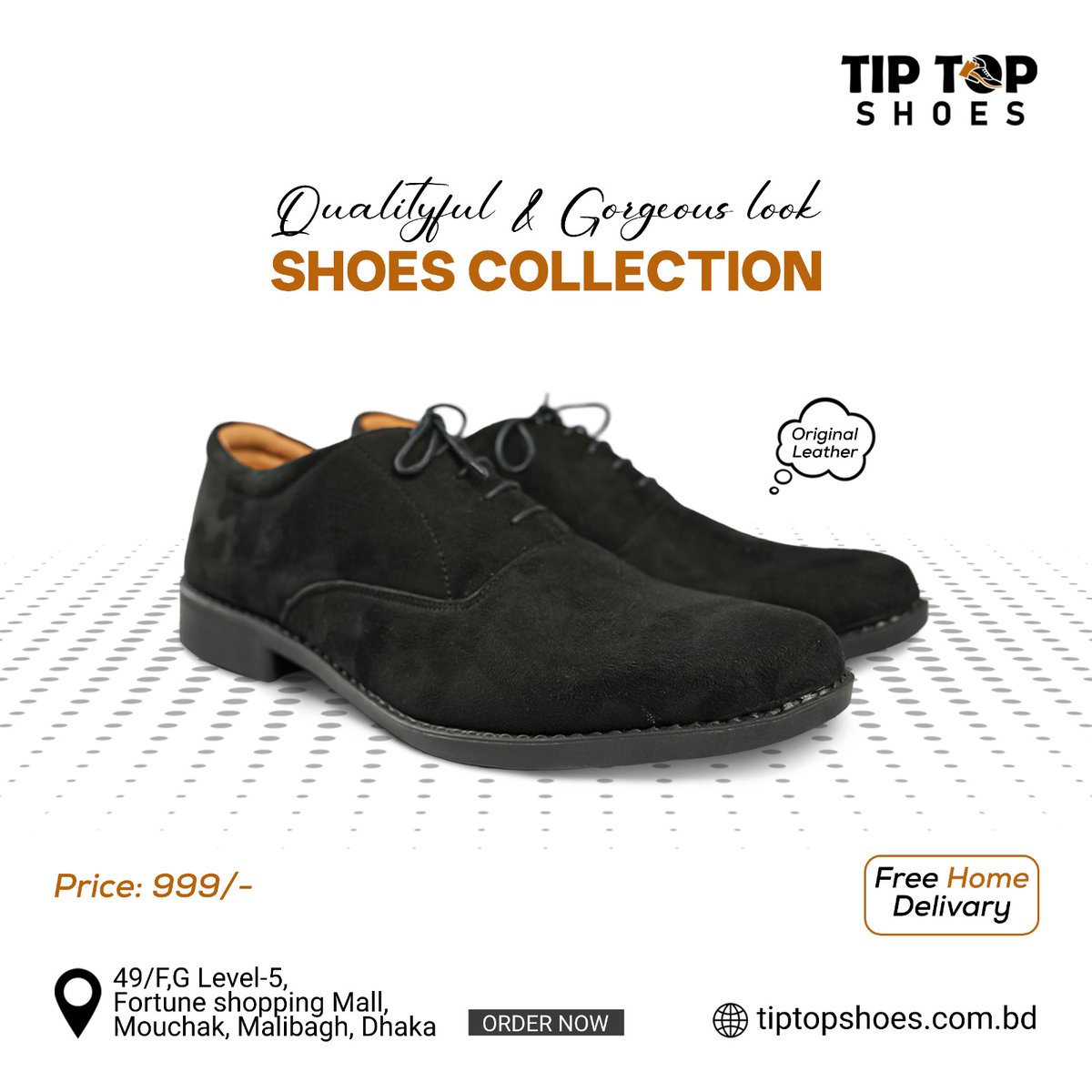 TipTopShoesBD's tweet photo. Tip Top Shoes-এ পাচ্ছে��� প্রিমিয়াম লেদার শু মাত্র ৯৯৯ টাকায়!
ফরমাল, গর্জিয়াস আর আরামদায়ক – সব একসাথে।
অর্ডার করুন আজই, ফ্রি হোম ডেলিভারিতে! https://t.co/ACB8wtNtrC