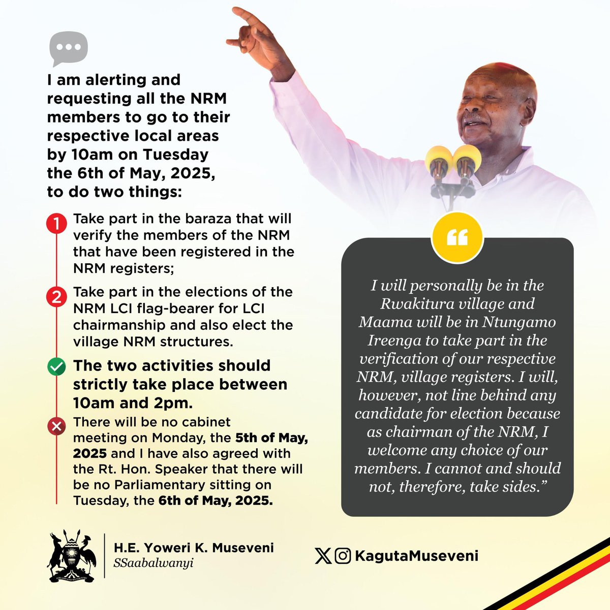 📣 ALL NRM MEMBERS, TAKE NOTE!

🗳️ This Tuesday, May 6th, is a pivotal day for the future of our party structures!

✅ Verify your names in the NRM register

🗳️ Elect your village LCI flag bearer

⏰ Between 10AM and 2PM — no excuses!

Jajja Wa Bazzukulu H.E. <a href="/KagutaMuseveni/">Yoweri K Museveni</a> is