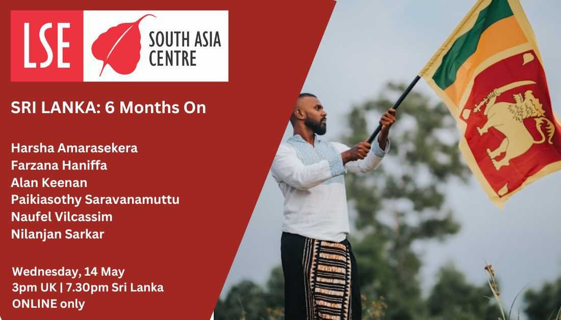 LSE South Asia Centre (@sasialse) on Twitter photo How is the AKD govt doing 6 months after their dramatic victory in Sri Lanka? Where are things now, and what may lie ahead? Join our eminent panel to hear & ask.
📅 Wed, 14 May 25
🕒 3pm🇬🇧 7.30pm🇱🇰
🆓 Reg/details: lse.ac.uk/south-asia-cen…
<a href="/FaraFarout/">Farzana Haniffa</a> <a href="/PSaravanamuttu/">P. Saravanamuttu</a> <a href="/akeenan23/">Alan Keenan</a> How is the AKD govt doing 6 months after their dramatic victory in Sri Lanka? Where are things now, and what may lie ahead? Join our eminent panel to hear & ask.
📅 Wed, 14 May 25
🕒 3pm🇬🇧 7.30pm🇱🇰
🆓 Reg/details: lse.ac.uk/south-asia-cen…
<a href="/FaraFarout/">Farzana Haniffa</a> <a href="/PSaravanamuttu/">P. Saravanamuttu</a> <a href="/akeenan23/">Alan Keenan</a>