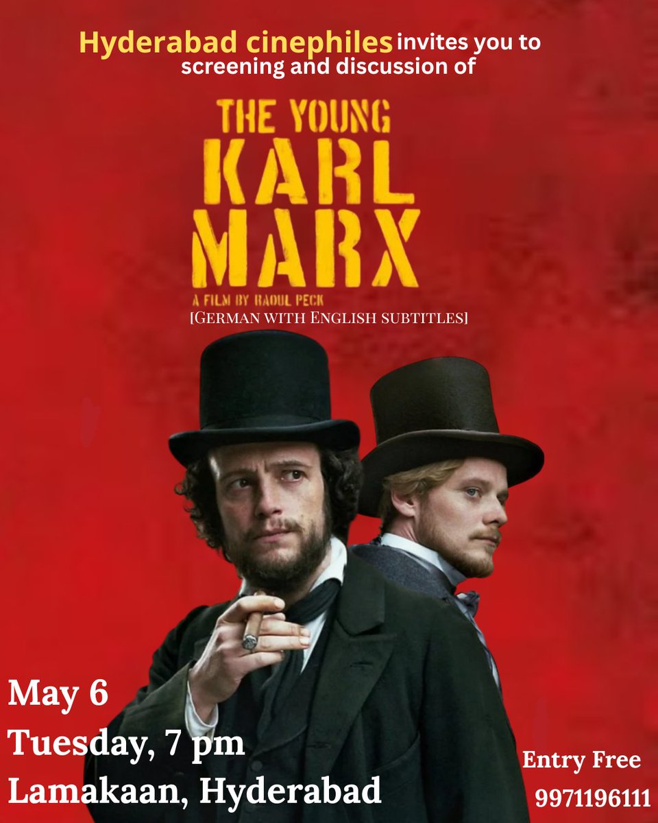 Hydcinephiles's tweet photo. Hyderabad Cinephiles invites you to a screening and discussion of

THE YOUNG KARL MARX

🕒 - May 6, 7 PM
💠 - Lamakaan, Hyderabad 

ALL ARE INVITED 

(Free Entry)

Contact- 9971196111

#TheYoungKarlMarx #KarlMarx #May5 #Marxism #FilmScreening #Lamakaan #Hyderabad #HyderabadEvents https://t.co/x8wAitox9Q
