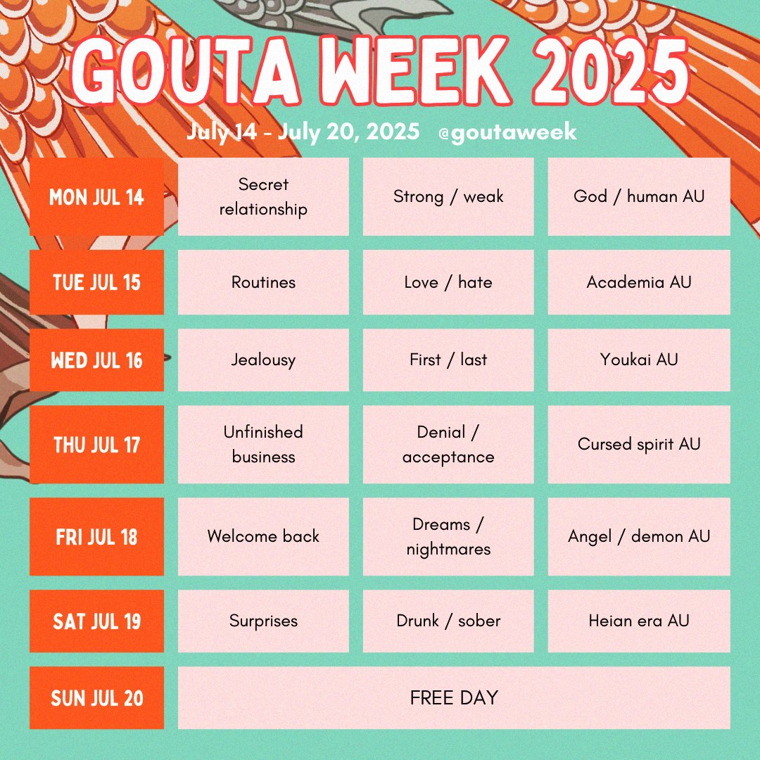 🚨 PROMPT ANNOUNCEMENT 🚨

Mark your calendars for July 14 - July 20, 2025 📅✍️

GoUta Week is back for a FIFTH year! Check out the prompts and we can't wait to see what you all create!

#goutaweek2025 #gojohime #五歌