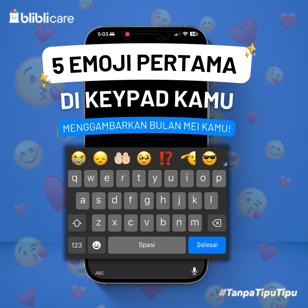 5 emoji pertama menggambarkan Bulan Mei kamu! 😱

Blimin tantang drop versi kamu! Hayooo, gak boleh curang 🧐

#AdminNanyaMulu #MakluminYa #MingguKepo