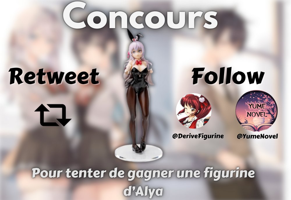 Yume Novel 🇫🇷 (@yumenovel) on Twitter photo 「Concours」
Salut tout le monde !
Avec <a href="/DeriveFigurine/">DeriveFigurine</a> on a décidé de vous faire gagner la figurine 'Alya Bunny' !
Pour l'emporter, c'est simple :
🔁RT + FOLLOW
<a href="/DeriveFigurine/">DeriveFigurine</a>
&
<a href="/YumeNovel/">Yume Novel 🇫🇷</a>
Un seul gagnant, bonne chance à vous !
TAS Le 23 Mai 📅 「Concours」
Salut tout le monde !
Avec <a href="/DeriveFigurine/">DeriveFigurine</a> on a décidé de vous faire gagner la figurine 'Alya Bunny' !
Pour l'emporter, c'est simple :
🔁RT + FOLLOW
<a href="/DeriveFigurine/">DeriveFigurine</a>
&
<a href="/YumeNovel/">Yume Novel 🇫🇷</a>
Un seul gagnant, bonne chance à vous !
TAS Le 23 Mai 📅