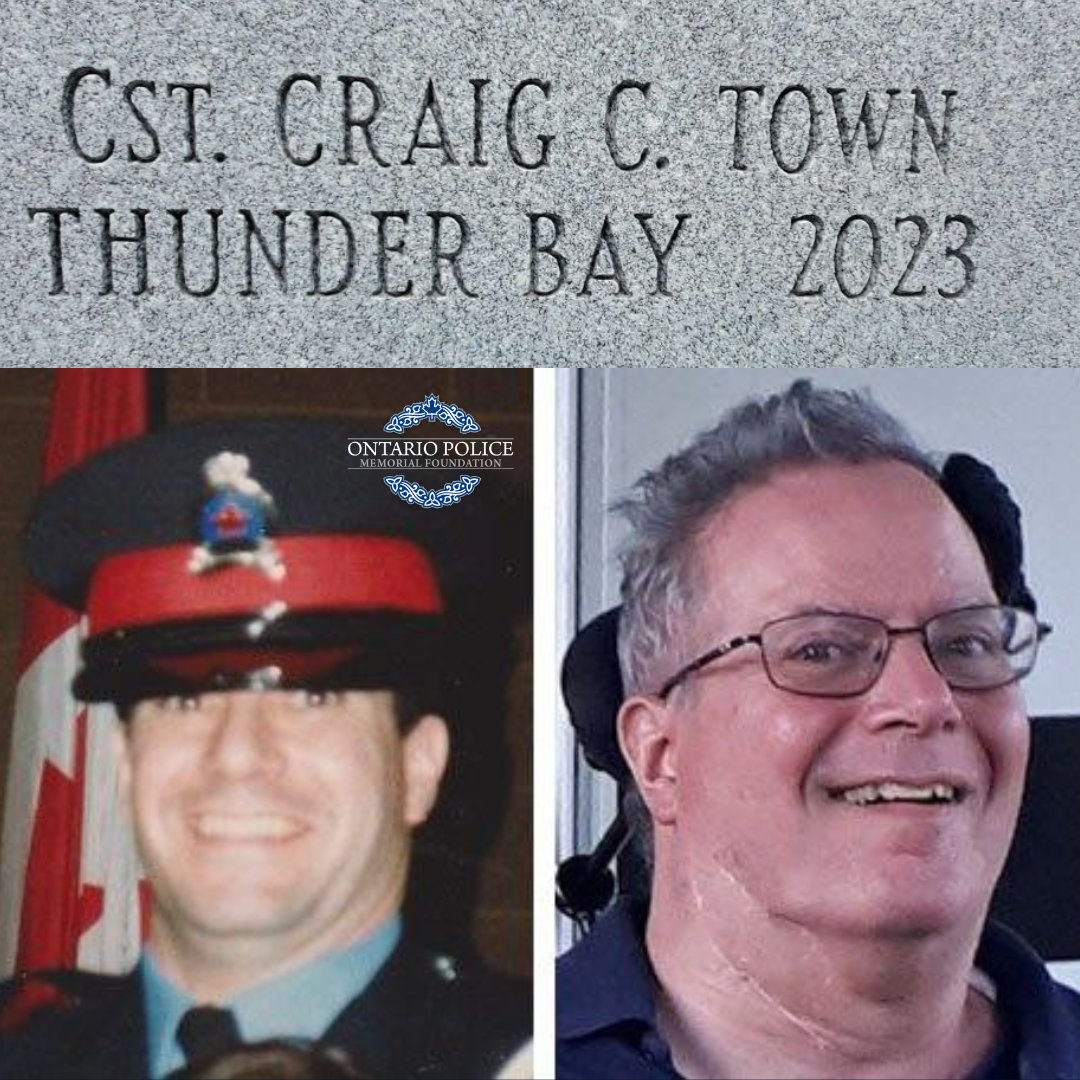 Today we add the name of another Hero In Life, Not Death to the Ontario Police Memorial at the 26th Annual Ontario Police Memorial Ceremony of Remembrance in Toronto.

In 1991 Thunder Bay Police Service Constable Craig Cameron Town sustained life altering injuries from a gun shot