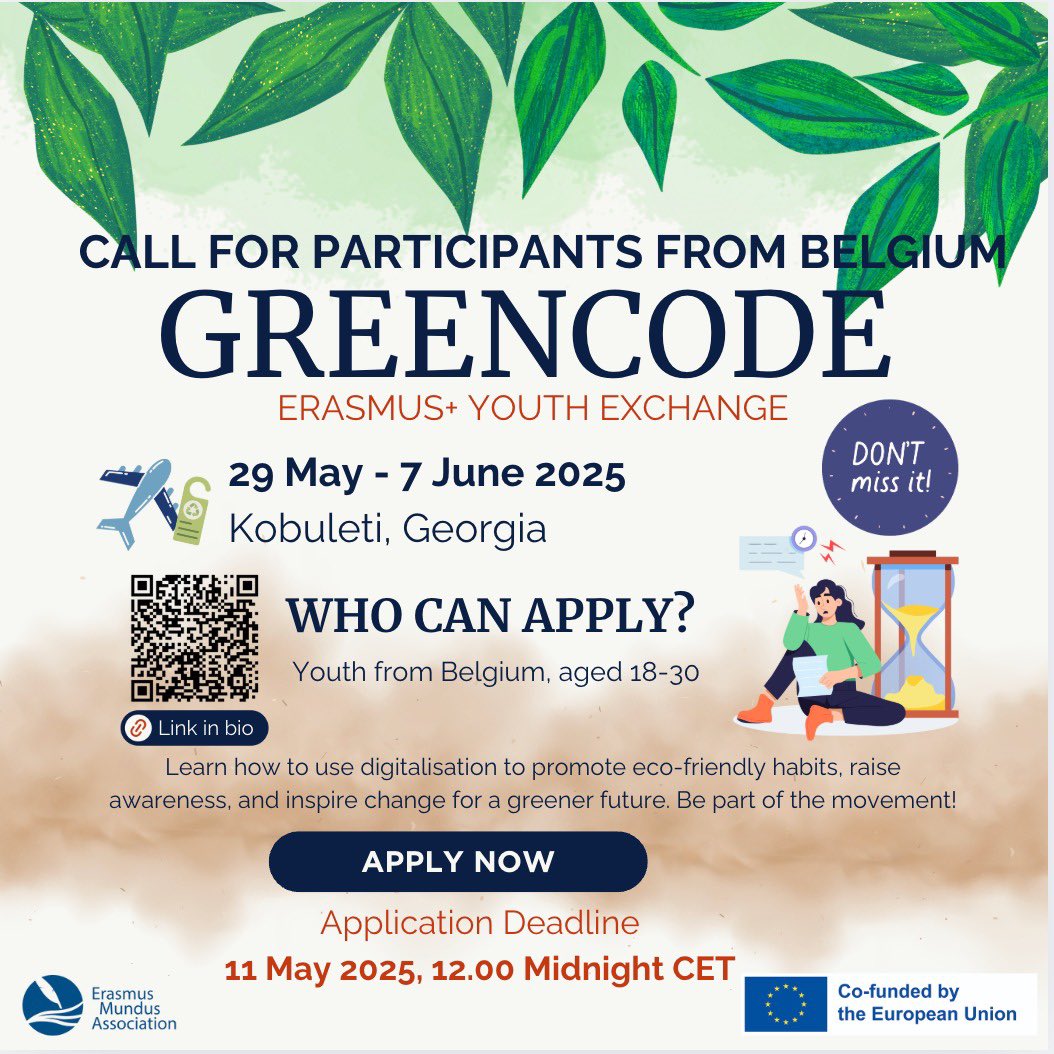 Erasmus_Mundus's tweet image. 📢 GOOD NEWS — DEADLINE EXTENDED! 🇧🇪
🚀 Green Code Youth Exchange | 📍Kobuleti, Georgia
🌍 New Deadline: 11 May 2025 – 23:59 CET
🔗 Apply now: tinyurl.com/37x89etf
#GreenCode #YouthExchange #ErasmusPlus #Digital4Earth #SustainabilityRocks