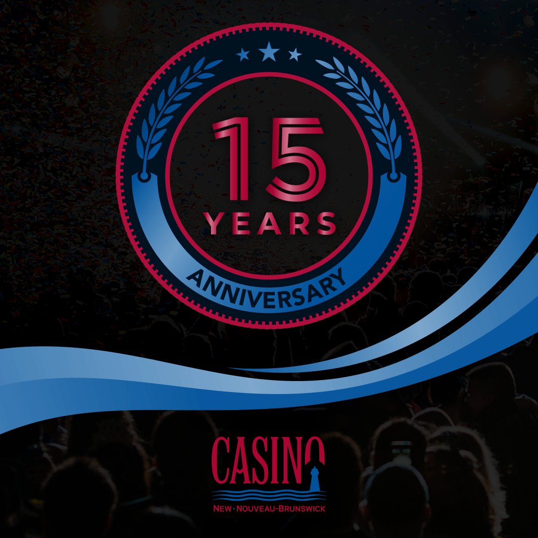 Today marks a significant milestone — Casino New Brunswick is celebrating 15 incredible years!

Since opening in 2010, this full-service destination—featuring a casino, hotel, and entertainment venue—has become a cherished part of the Moncton community. Our success is a direct