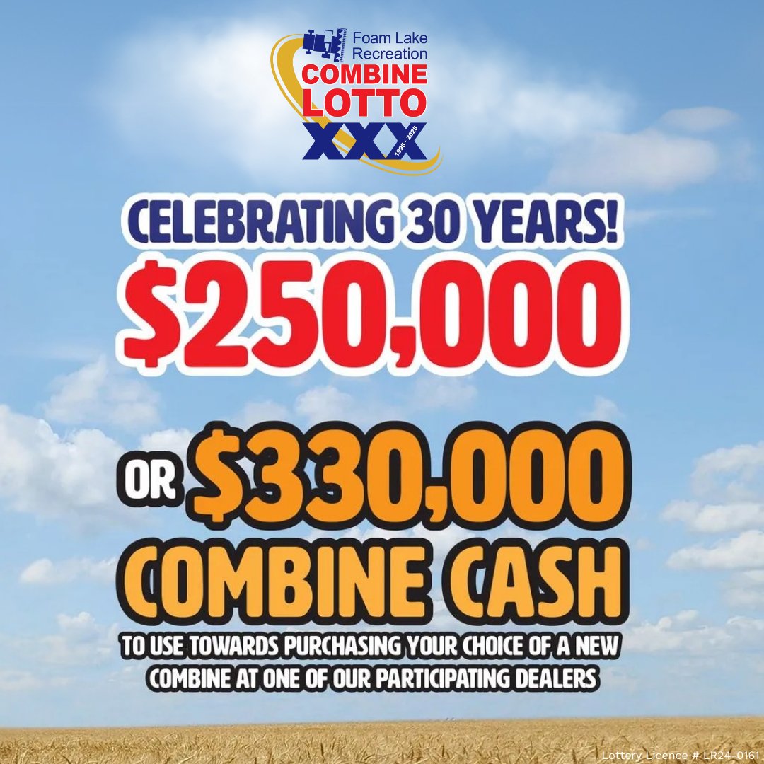 Every year, one name is pulled — and in an instant, someone’s life changes forever. Will it be yours?

This year’s Foam Lake Combine Lotto Grand Prize Draw gives one lucky winner the choice between:
💸 $250,000 in cash OR $330,000 in Combine Cash 
📞 Call 1-888-453-1998 today!