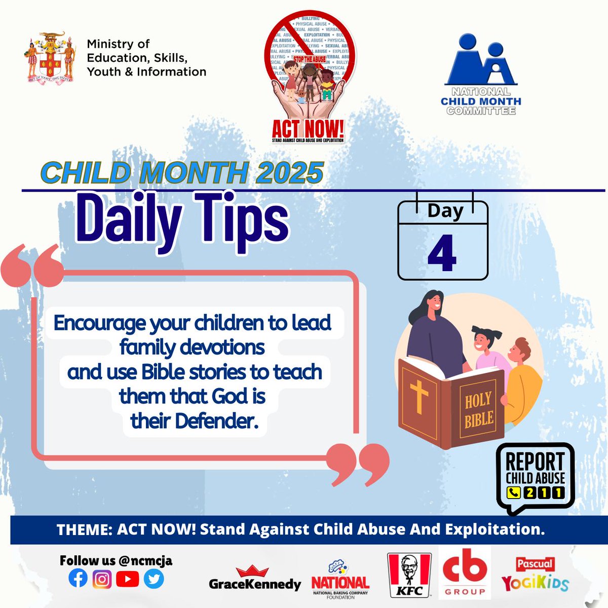 ⭐#ChildMonth2025 Daily Tip 4⭐Family time shapes values - and so can family devotions.

Invite your children to lead. Share stories that highlight courage, kindness, and protection.

Empower them spiritually and emotionally.

#ActNow 
#ChildMonthJA
#ChildMonth
#NCMCJA