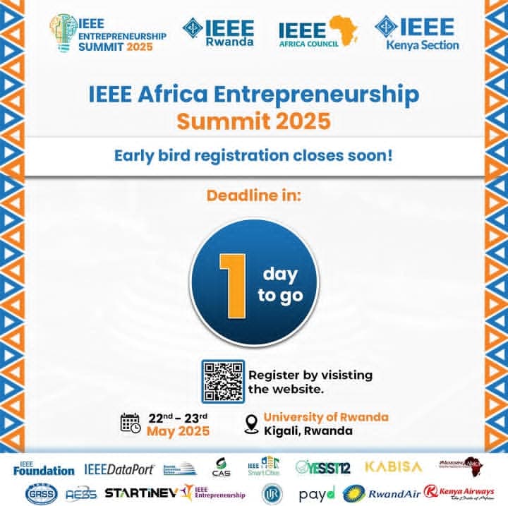 IEEE_Ent_Summit's tweet photo. ⏳Only 1 day left! ⏳
Have you registered yet?
This is your last chance
Take advantage of our early bird registration for the IEEE Africa Entrepreneurship Summit 2025.

📅 May 22–23, 2025
📍 University of Rwanda, Kigali

Don’t miss out!!!
🔗 Register now:https://t.co/muhB6XmFWr https://t.co/QeTFN0koqq