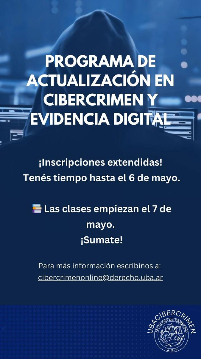 Posgrado Cibercrimen (@ubacibercrimen) on Twitter photo ¡Se extendió el periodo de inscripción!
Anótate al primer posgrado sobre cibercrimen de Latinoamérica. Tenés tiempo hasta el 6 de mayo.
cibercrimenonline@derecho.uba.ar ¡Se extendió el periodo de inscripción!
Anótate al primer posgrado sobre cibercrimen de Latinoamérica. Tenés tiempo hasta el 6 de mayo.
cibercrimenonline@derecho.uba.ar
