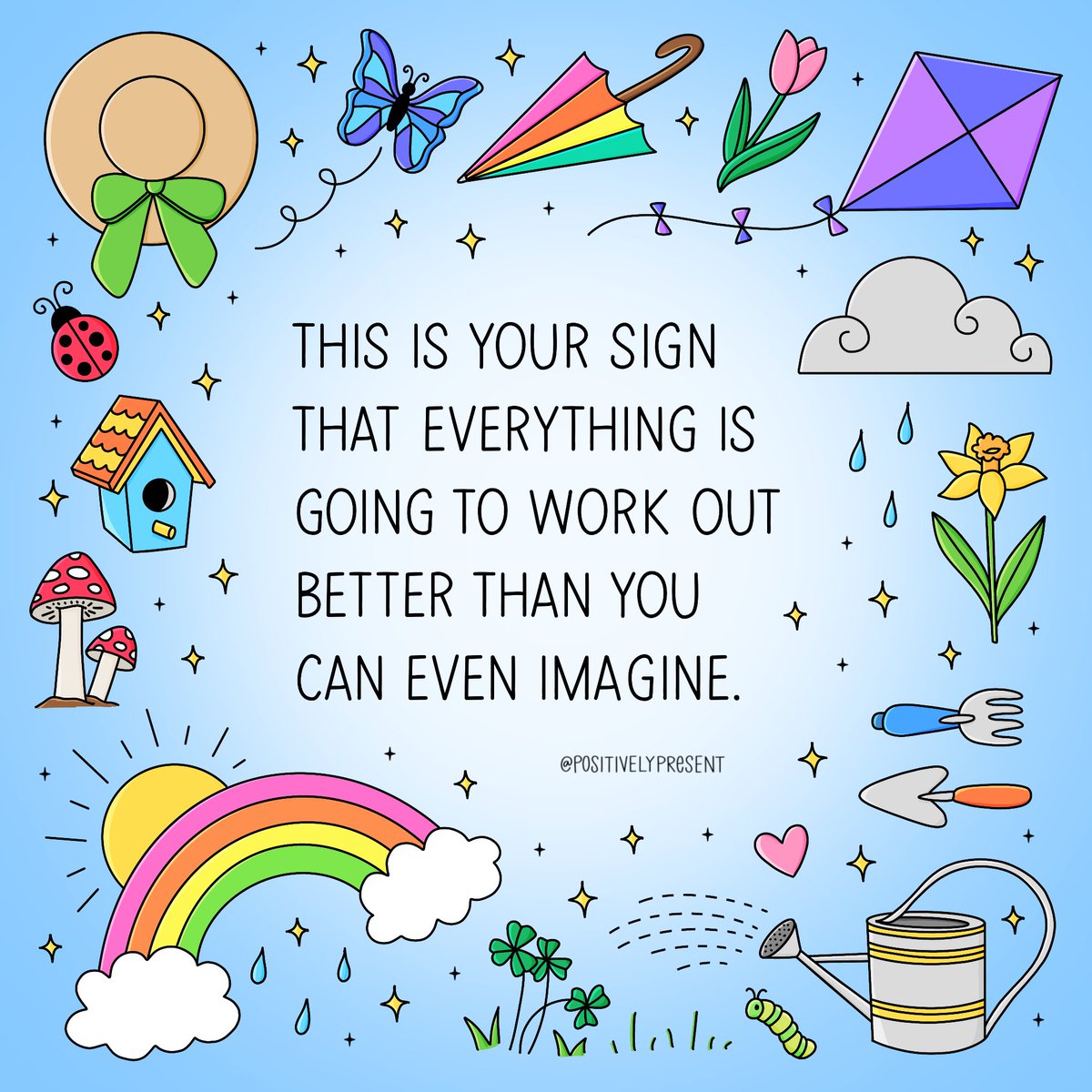 positivepresent's tweet image. This is your sign. 💫