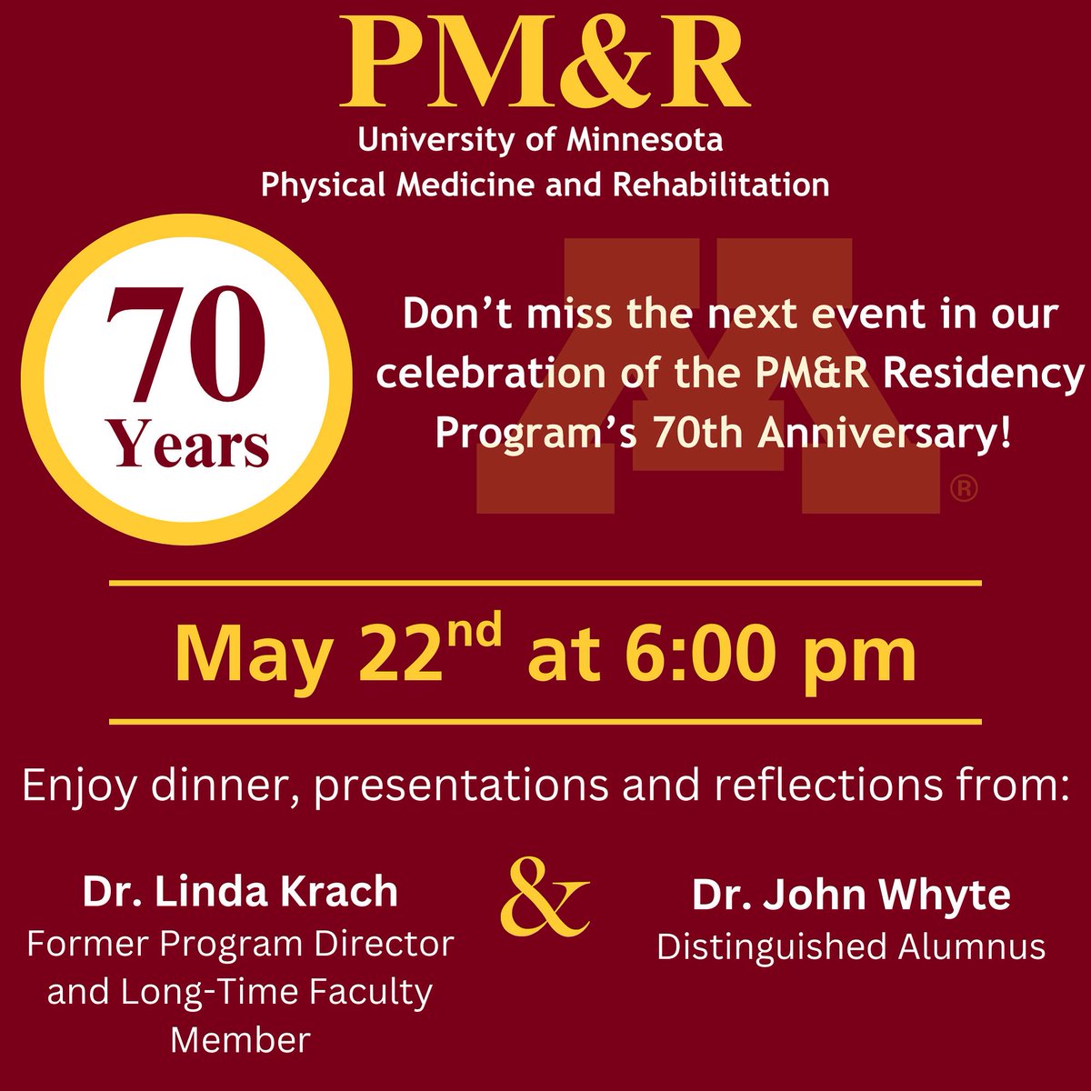 University of Minnesota PM&R Residency Program (@gopherpmr) on Twitter photo π UMN PM&R Alumni!π
Please join us in celebrating our second event of the year recognizing 70 years since the founding of our programβs Residency Program!
If interested, please RSVP by emailing pmred@umn.edu. We hope to see you there! π π UMN PM&R Alumni!π
Please join us in celebrating our second event of the year recognizing 70 years since the founding of our programβs Residency Program!
If interested, please RSVP by emailing pmred@umn.edu. We hope to see you there! π