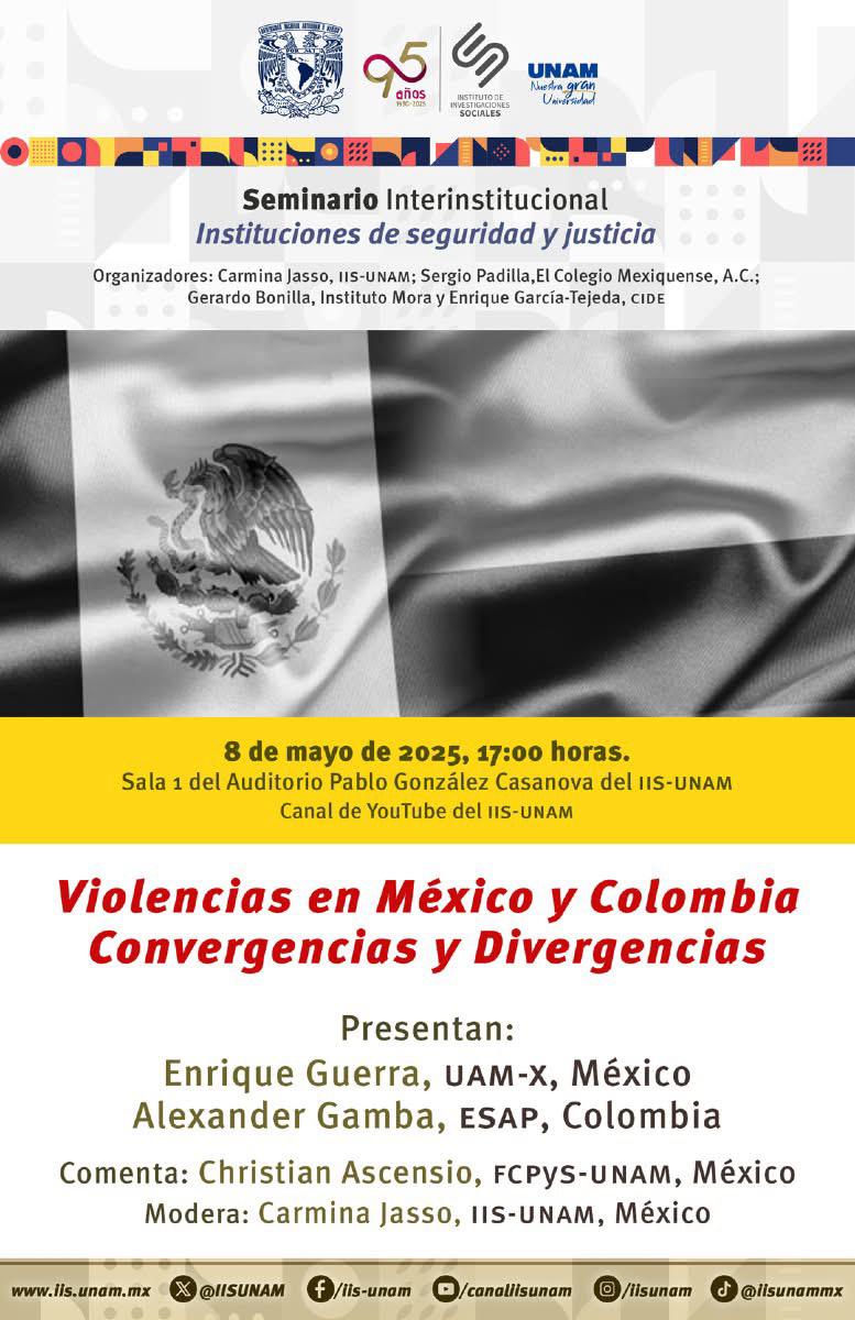 Próximo evento en el Seminario de Instituciones de Seguridad y Justicia:

"Violencias en México y Colombia: Convergencias y Divergencias" por Enrique Guerra y Alexander Gamba

Jueves 8 de Mayo, 17 hrs, en <a href="/IISUNAM/">IISUNAM</a> 

Organizado por <a href="/CarminaJasso/">CarminaJasso</a> <a href="/SergioPO85/">Sergio P.O.</a> y <a href="/Ger_Bonilla/">Gerardo Bonilla Alguera</a>