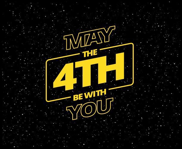 #MayThe4thBeWithYou