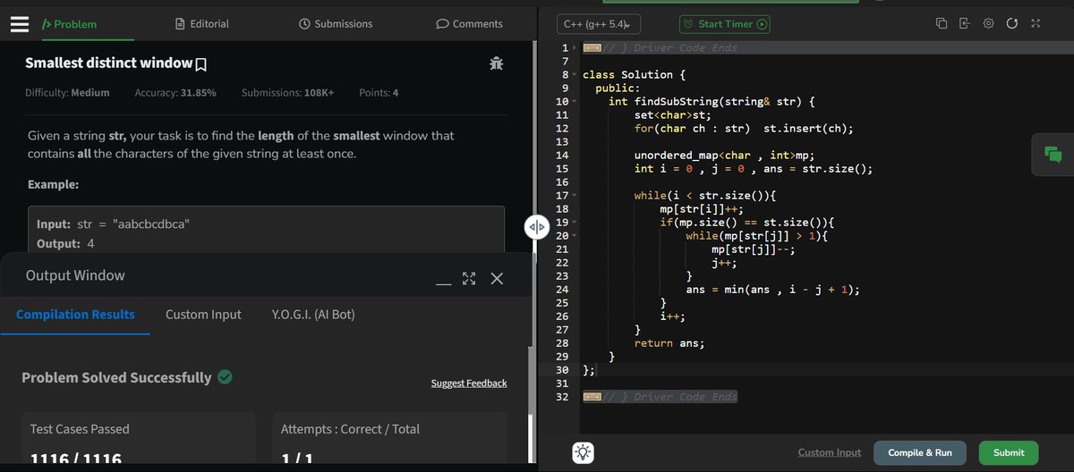 khushboo_raii's tweet image. #geekstreak2025 #womeintech #potd
Smallest distinct window -Need to find the smallest subarray containing all the eles.
Approach - Sliding window =&amp;gt; Create a set -&amp;gt; use unordered map for storing str cnt -&amp;gt; if (set size == mp.size) then valid
Reduce the ele to get the min subarray
