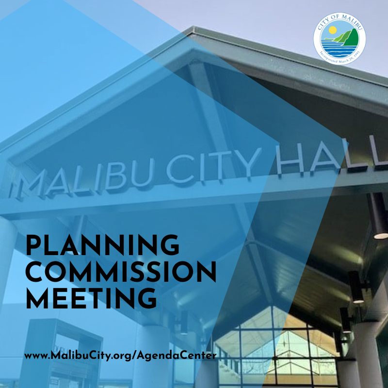 The City of Malibu Planning Commission meets on Monday, May 5, 6:30 PM at City Hall and remotely via Zoom. Join the Zoom meeting Link:  us02web.zoom.us/j/87298560355   
Agenda &amp; staff reports: 
malibucity.org/AgendaCenter/V…