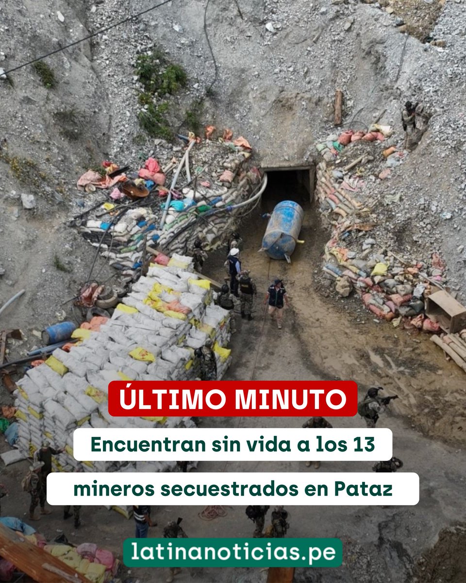 🚨 #URGENTE | Mineros secuestrados en Pataz fueron hallados sin vida. 

📌 Ampliaremos en el noticiero del mediodía y Punto Final.

💻 Más información en latinanoticias.pe

#LatinaNoticias #Noticias #Pataz #Mineros #Perú #NoticiasPerú