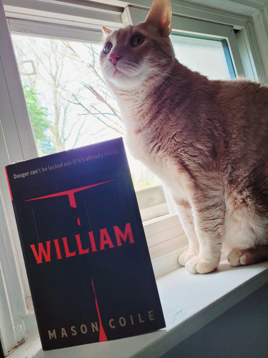 Currently reading: WILLIAM, by Mason Coile.