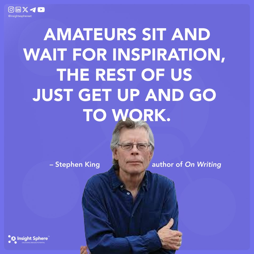 insightsphereet's tweet image. Amateurs sit and wait for inspiration, the rest of us just get up and go to work.

📚 Lesson: Teach this generation that waiting for motivation is a trap. Consistency beats inspiration. Show up—even when you don&apos;t feel like it.

#DesireandDiscipline #InsightSphere #StephenKing