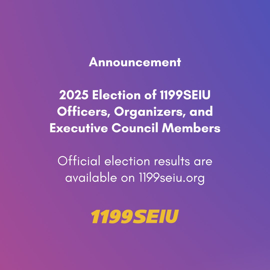 1199SEIU's tweet image. Announcement: 2025 Election of 1199SEIU Officers, Organizers, and Executive Council Members:
Official election results are available on 1199seiu.org
