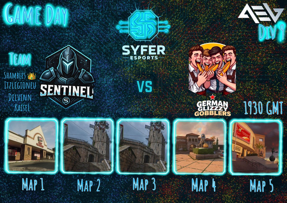 Syfer Sentinels vs Glizzy Gobblers 

AEL Div 9 first round play offs 

👑Shambles 
ItzlegionEU
Delvinn
Kaisel