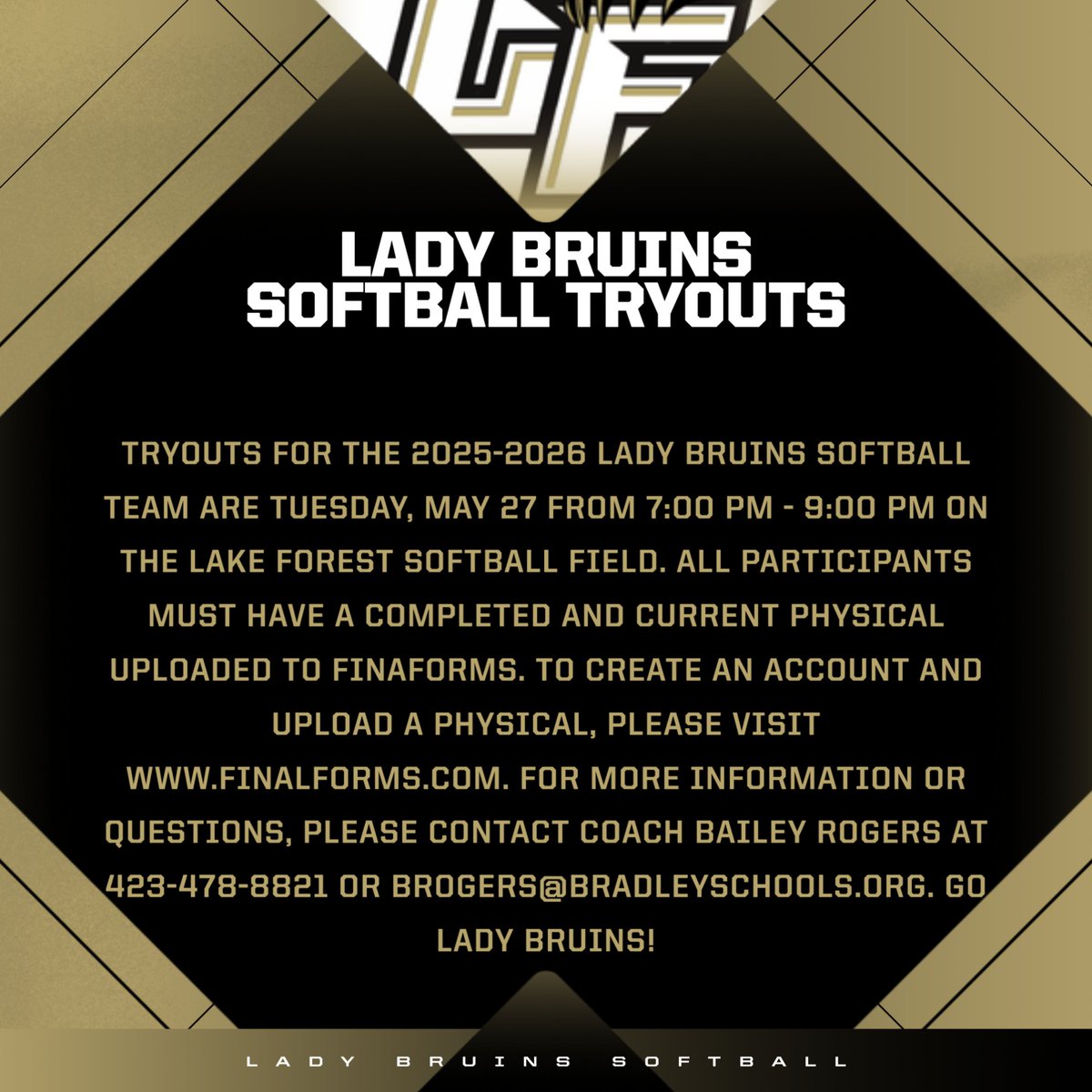 Tryout Information for the 2025-2026 Lady Bruins Softball Team! #ChampionCulture