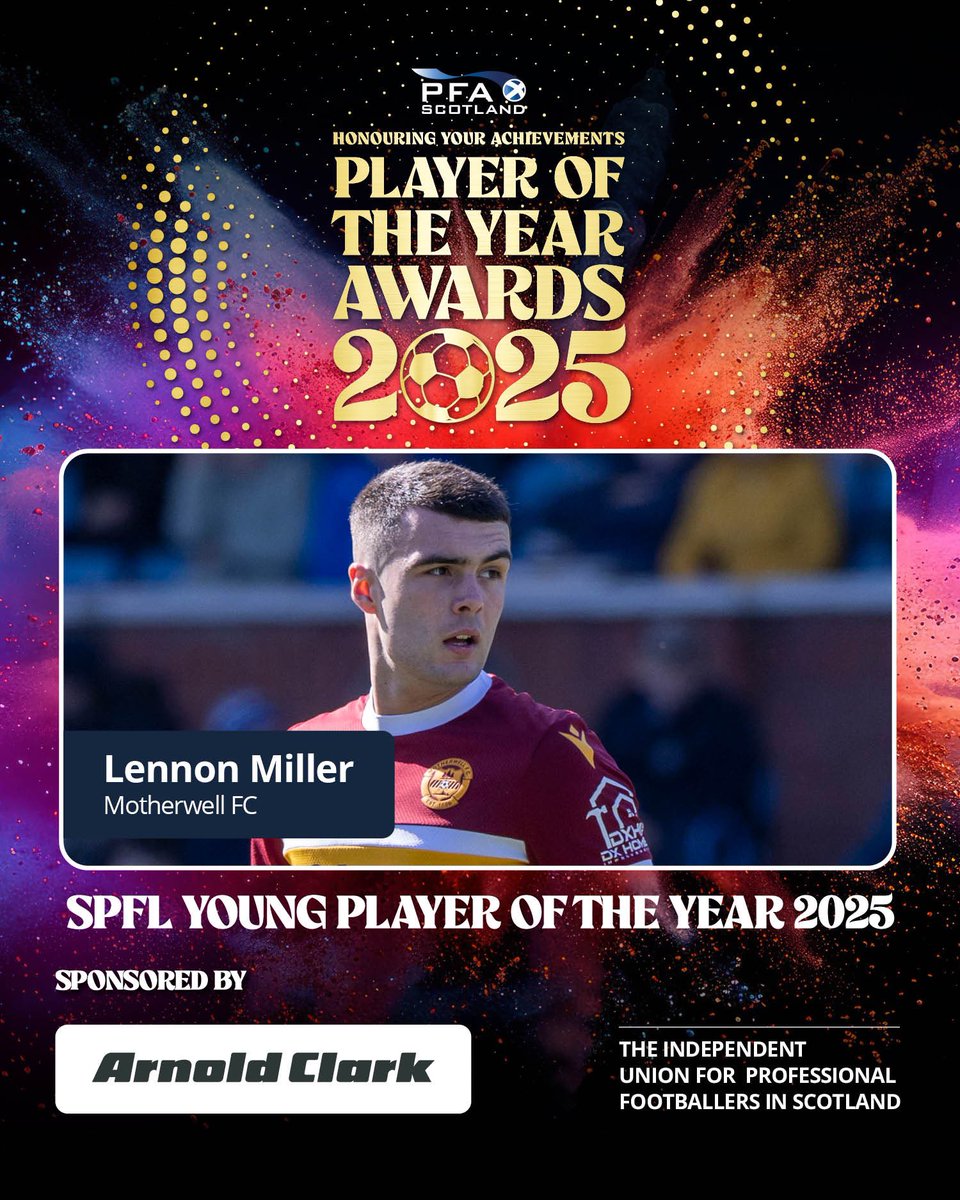 PFA Scotland (@pfascotland) on Twitter photo ๐ฃ๐๐ ๐ฆ๐ฐ๐ผ๐๐น๐ฎ๐ป๐ฑ ๐ฃ๐น๐ฎ๐๐ฒ๐ฟ ๐ผ๐ณ ๐๐ต๐ฒ ๐ฌ๐ฒ๐ฎ๐ฟ ๐๐๐ฎ๐ฟ๐ฑ๐ ๐ฎ๐ฌ๐ฎ๐ฑ: SPFL Young Player of the Year.
As voted by the players, your PFA Scotland SPFL Young Player of the year isโฆ
Lennon Miller - Motherwell
<a href="/ArnoldClark/">Arnold Clark</a> | #PFASAwards25 ๐ฃ๐๐ ๐ฆ๐ฐ๐ผ๐๐น๐ฎ๐ป๐ฑ ๐ฃ๐น๐ฎ๐๐ฒ๐ฟ ๐ผ๐ณ ๐๐ต๐ฒ ๐ฌ๐ฒ๐ฎ๐ฟ ๐๐๐ฎ๐ฟ๐ฑ๐ ๐ฎ๐ฌ๐ฎ๐ฑ: SPFL Young Player of the Year.
As voted by the players, your PFA Scotland SPFL Young Player of the year isโฆ
Lennon Miller - Motherwell
<a href="/ArnoldClark/">Arnold Clark</a> | #PFASAwards25