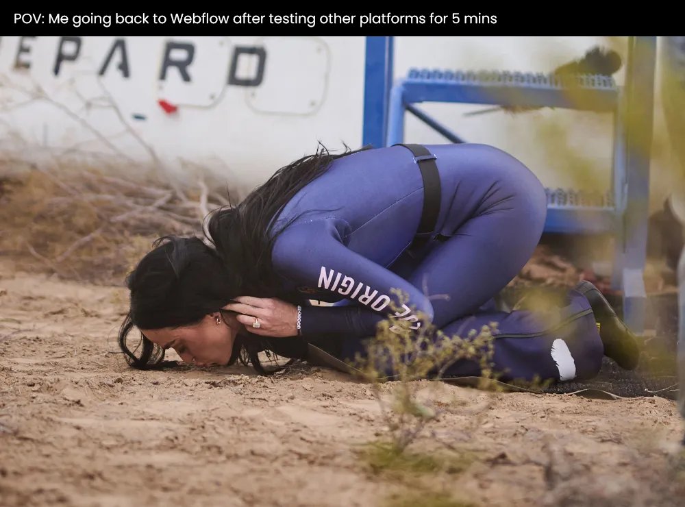 POV: Me going back to <a href="/webflow/">Webflow</a> after testing other paltforms for 5 mins