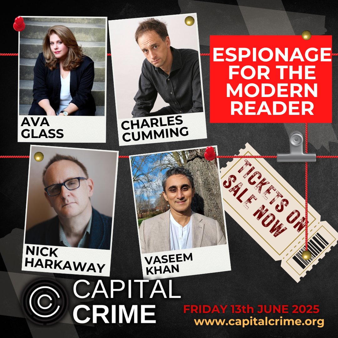 Join Ava Glass, Charles Cumming, Nick Harkaway and Vaseem Khan as they explore the thrillers redefining espionage for the 21st century.

Don’t miss Espionage for the Modern Reader, exclusively at Capital Crime Festival this June!

🎟️capitalcrime.org/tickets/p/yofb…