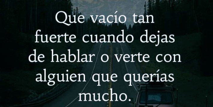 Por eso no te acostumbrea a nadie...✍🏻