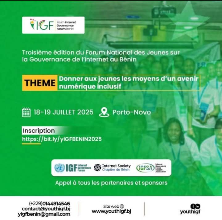 La 3ᵉ édition du Forum National des Jeunes sur la Gouvernance de l’Internet au Bénin aura lieu les 18 et 19 juillet 2025 à Porto-Novo sous le thème :  
Donner aux jeunes les moyens d’un avenir numérique inclusif .
bit.ly/yIGFBENIN2025
#YouthIGFBenin #InternetPourTous