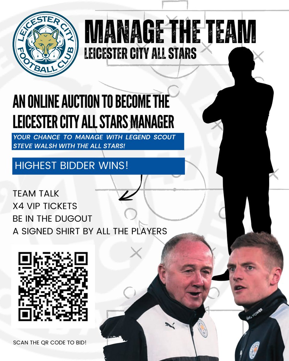 DO YOU WANT TO MANAGE THE LEICESTER CITY ALL STARS TEAM? 🔵⚽️

This online auction will give you the opportunity to manage the Leicester City All Stars with the former head scout Steve Walsh. Steve was part of Leicester success in recent years and was the scout who brought the..
