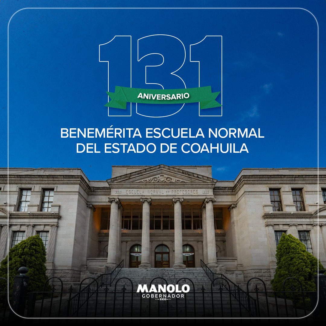 ¡Celebramos 131 años de historia, vocación y entrega! Nuestra querida Escuela Normal de Coahuila ha sido cuna de generaciones de maestr@s que, con compromiso y pasión, han formado a la niñez y juventud coahuilense. (1/2)