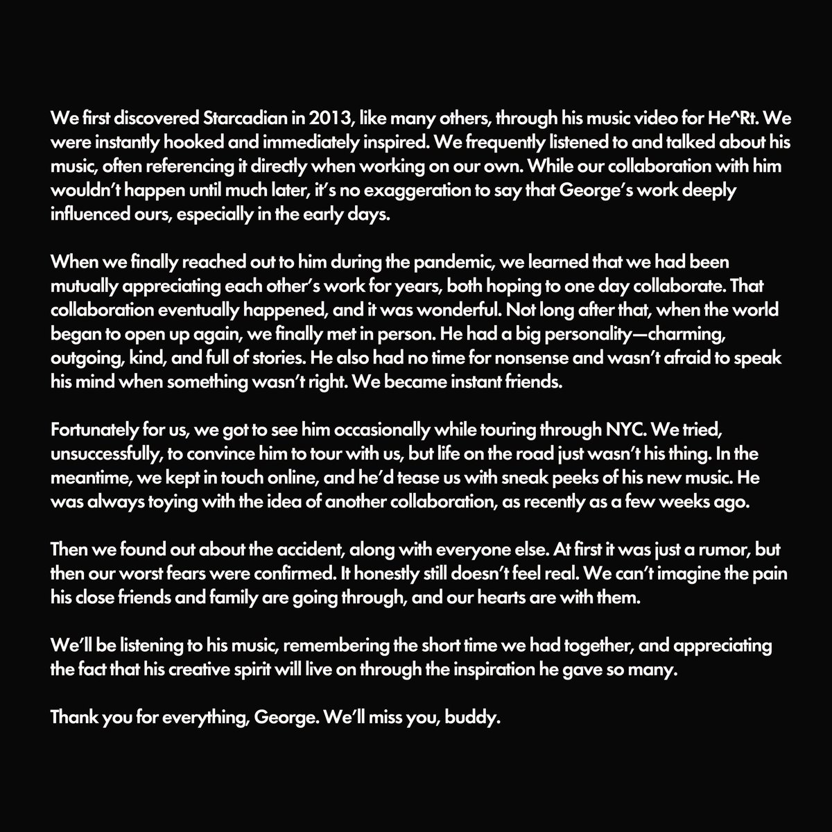 For those who don't yet know, on Friday <a href="/Starcadian/">Starcadian</a> passed away after a tragic bike accident. We just wanted to share some words about our friend, George.