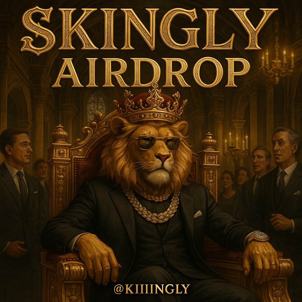 KIIINGLY's tweet photo. 👑 Power is silent.
🦁 $KINGLY doesn’t chase noise — it builds empires.
📦 Airdrop live now. Only royals eat.
1️⃣ Follow @KIIINGLY
2️⃣ ReTweet
3️⃣ Drop your SOL wallet 👇
⚠️ Not for the weak.
#KINGLY #Airdrop #Solana #LuxuryCrypto #NextX10000 https://t.co/ExDPkTC7vd