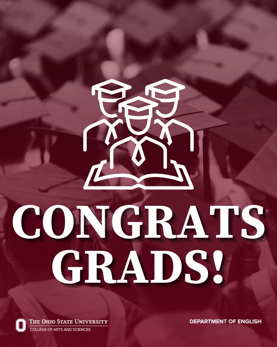 Ohio State English (@osuenglish) on Twitter photo Happy Commencement Day to all of our Spring 2025 graduates. Warmest congratulations on your monumental achievement, and we wish you the best in the next stage of your life! Happy Commencement Day to all of our Spring 2025 graduates. Warmest congratulations on your monumental achievement, and we wish you the best in the next stage of your life!