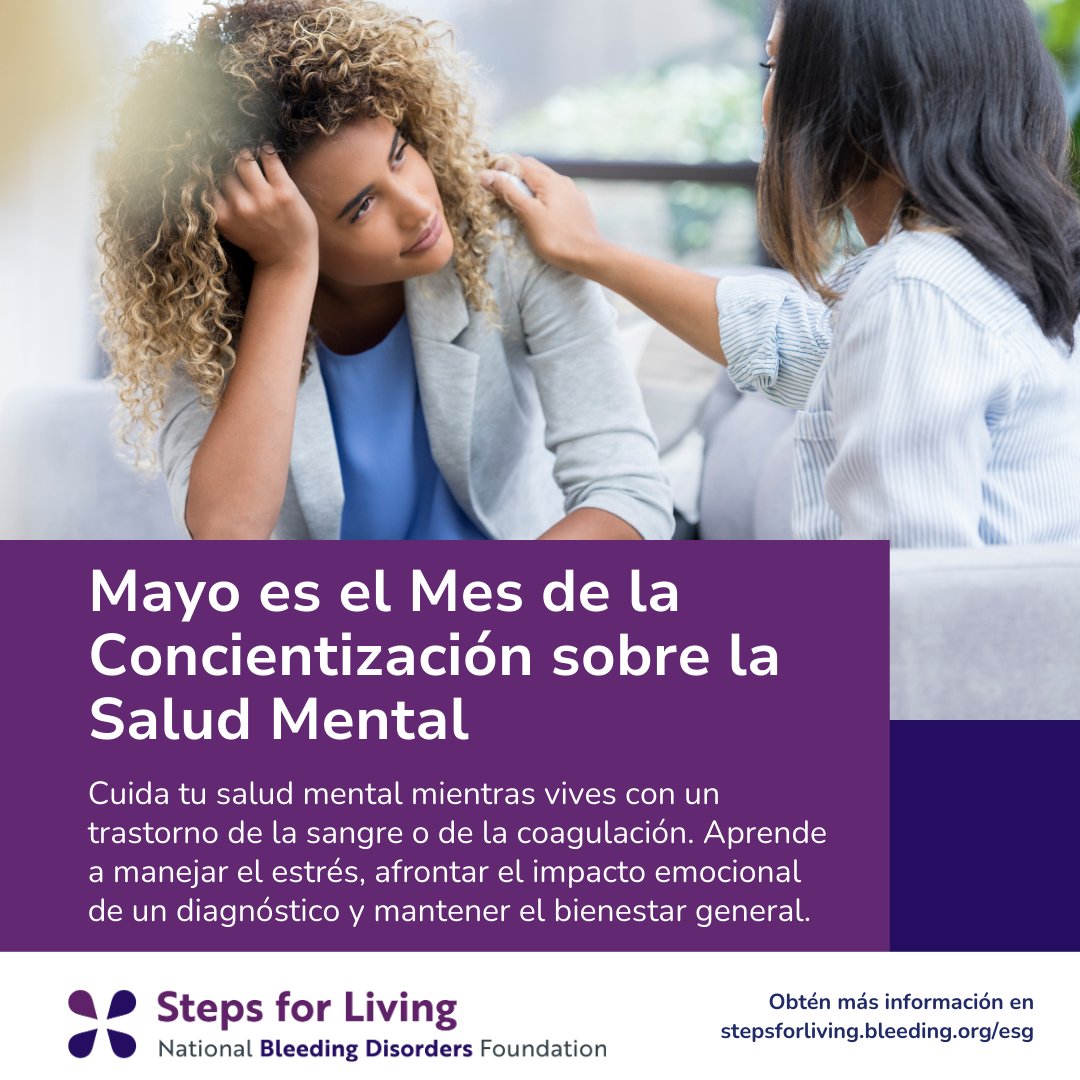 ¡Tu salud mental es importante! Este mayo, durante el Mes de la Salud Mental, tómate un momento para enfocarte en tu bienestar. Vivir con un trastorno de la coagulación presenta desafíos únicos, pero hay apoyo disponible.

🔗  bit.ly/3R0G14d