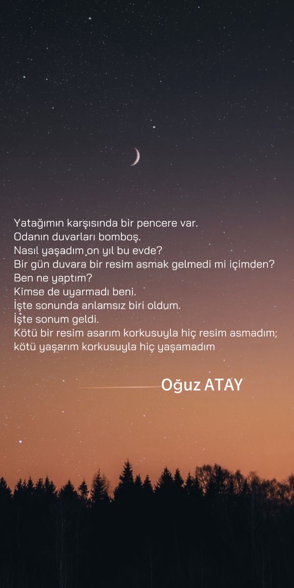 Kötü yaşarım korkusuyla hiç yaşamadım.