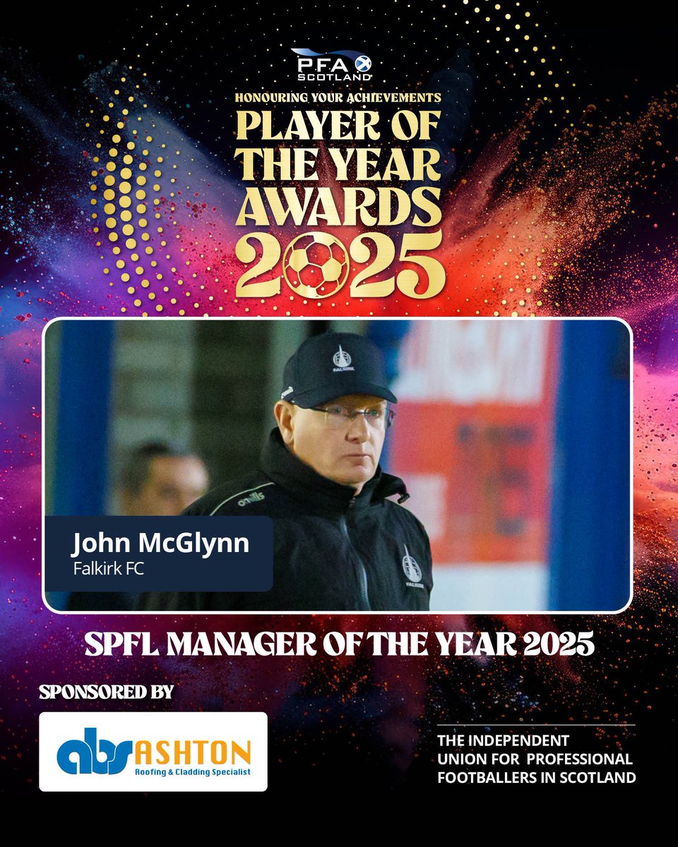 PFA Scotland (@pfascotland) on Twitter photo ๐ฃ๐๐ ๐ฆ๐ฐ๐ผ๐๐น๐ฎ๐ป๐ฑ ๐ฃ๐น๐ฎ๐๐ฒ๐ฟ ๐ผ๐ณ ๐๐ต๐ฒ ๐ฌ๐ฒ๐ฎ๐ฟ ๐๐๐ฎ๐ฟ๐ฑ๐ ๐ฎ๐ฌ๐ฎ๐ฑ: Manager of the Year.
As voted by the managers, your PFA Scotland SPFL Manager of the year isโฆ
John McGlynn - Falkirk
<a href="/AshtonBuilding/">Ashton</a> | #PFASAwards25 ๐ฃ๐๐ ๐ฆ๐ฐ๐ผ๐๐น๐ฎ๐ป๐ฑ ๐ฃ๐น๐ฎ๐๐ฒ๐ฟ ๐ผ๐ณ ๐๐ต๐ฒ ๐ฌ๐ฒ๐ฎ๐ฟ ๐๐๐ฎ๐ฟ๐ฑ๐ ๐ฎ๐ฌ๐ฎ๐ฑ: Manager of the Year.
As voted by the managers, your PFA Scotland SPFL Manager of the year isโฆ
John McGlynn - Falkirk
<a href="/AshtonBuilding/">Ashton</a> | #PFASAwards25