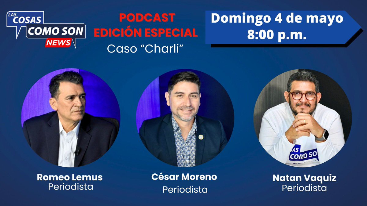 Las Cosas Como Son (@lascosacomoson_) on Twitter photo 📣 Esta noche en #LasCosasComoSonNews, junto a los periodistas <a href="/ROMEOLEMUSNews/">RomeoLemusNews</a> y <a href="/CesarMorenoOK1/">César Moreno</a>, discutiremos el caso “Charli” y El Faro: ¿apología del delito o periodismo?
Acompáñanos a las 8:00 p. m. 🕗👇
youtube.com/@lascosascomos… 📣 Esta noche en #LasCosasComoSonNews, junto a los periodistas <a href="/ROMEOLEMUSNews/">RomeoLemusNews</a> y <a href="/CesarMorenoOK1/">César Moreno</a>, discutiremos el caso “Charli” y El Faro: ¿apología del delito o periodismo?
Acompáñanos a las 8:00 p. m. 🕗👇
youtube.com/@lascosascomos…