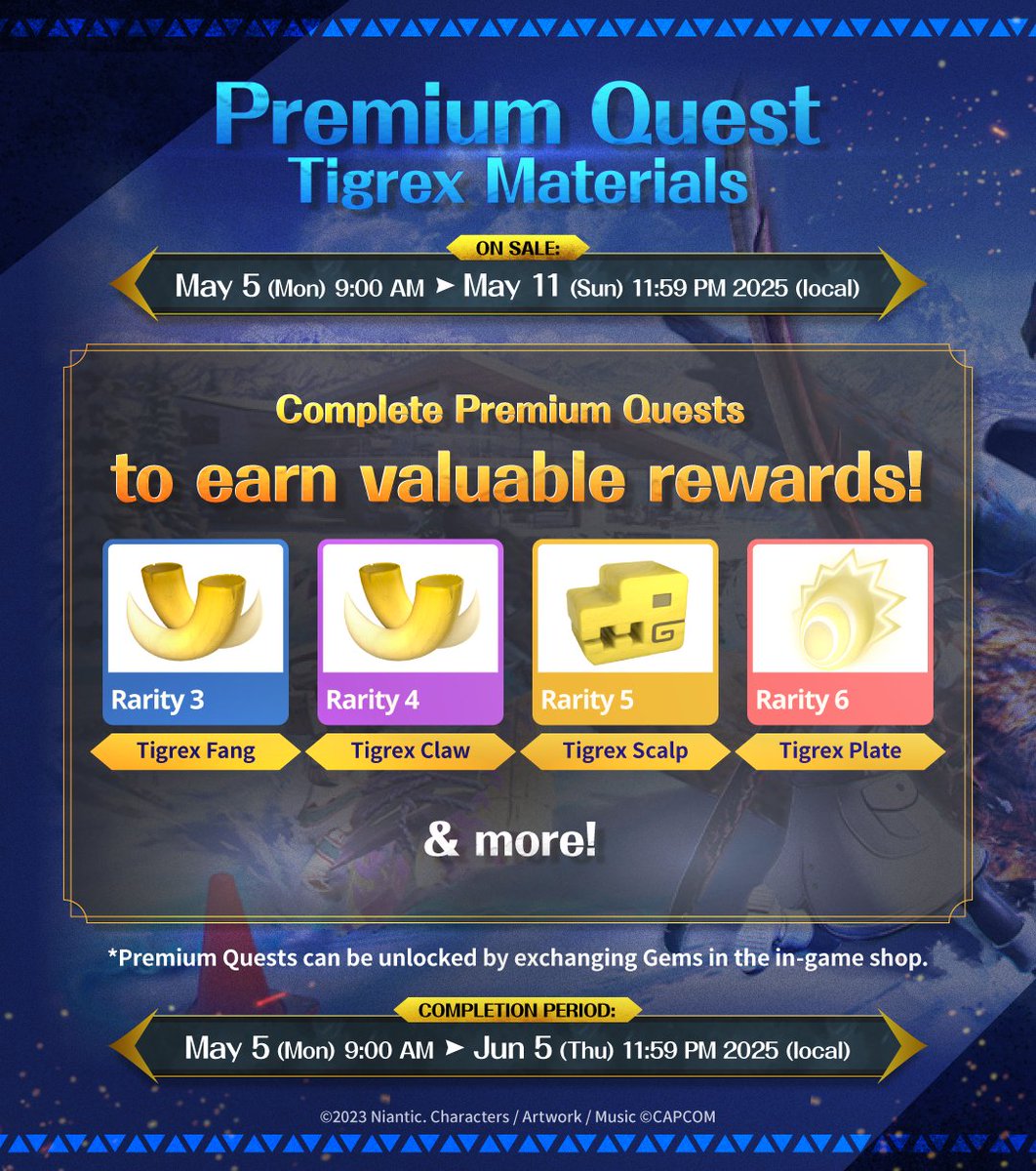 MH_Now_EN's tweet image. 🔥🔥 Exchange Gems to unlock Premium Quest: Tigrex Materials 🔥🔥

Clear the quest to earn special rewards like a Tigrex Plate and Tigrex Scalp! ✨

✅ Tap to check the rewards and equipment you can forge ⚔️

#MHNow #monsterhunternow #Tigrex