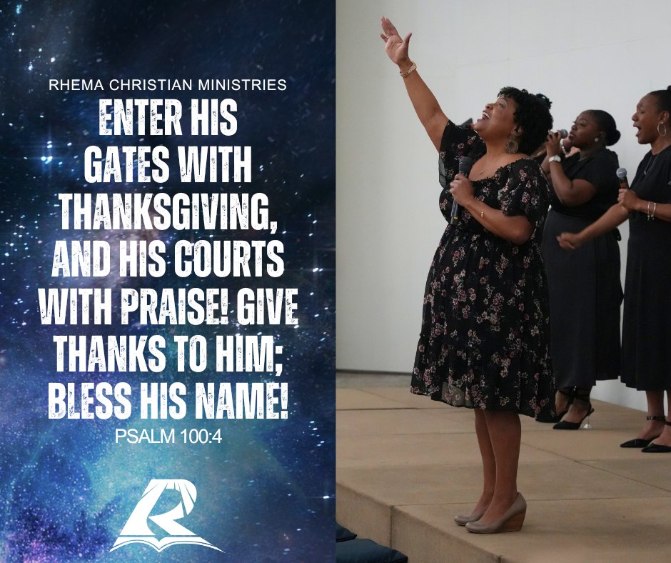 rhemacanada's tweet image. 🎶 PRAISE &amp;amp; WORSHIP

"Enter his gates with thanksgiving, and his courts with praise! Give thanks to him; bless his name!" Psalm 100:4

#PraiseHim #LiftEveryVoice #Worship #Sing #MusicWorshipArts #ComeAndGoWithMeToMyFathersHouse #RhemaChristianMinistries