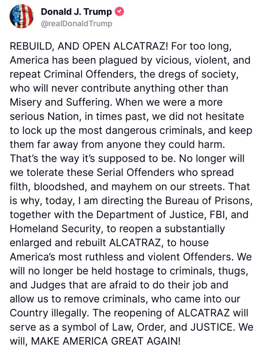 🚨BREAKING: President Trump orders the rebuilding and reopening of Alcatraz to serve as a symbol of law, order, and justice for most ruthless and violent offenders.