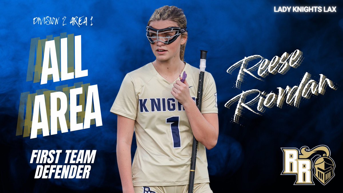RRHS_glax's tweet image. POST-SEASON HONORS💙💛
Congratulations to a couple of Lady Knights for garnering some post-season recognition. Reese Riordan was selected to the Div. 2 Area 1 First Team at Defender while Ryleigh Cox was selected to the First Team @ Attack. CONGRATS Ladies ⚔️🔥💯