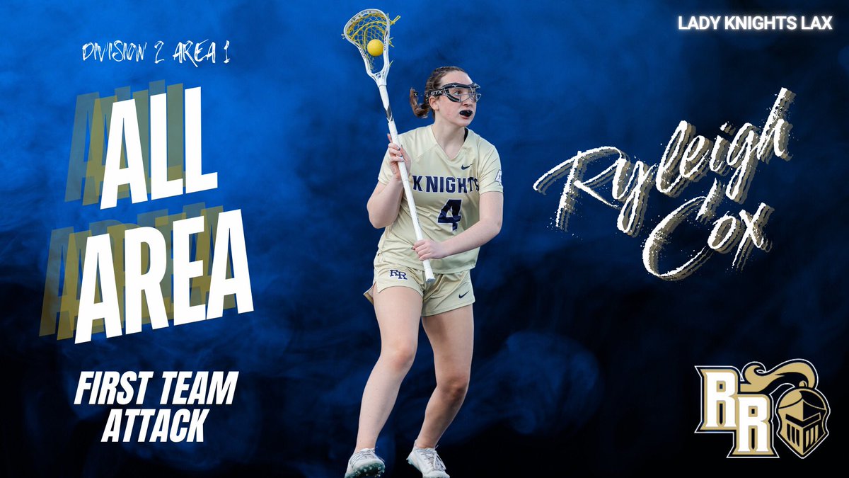 RRHS_glax's tweet image. POST-SEASON HONORS💙💛
Congratulations to a couple of Lady Knights for garnering some post-season recognition. Reese Riordan was selected to the Div. 2 Area 1 First Team at Defender while Ryleigh Cox was selected to the First Team @ Attack. CONGRATS Ladies ⚔️🔥💯