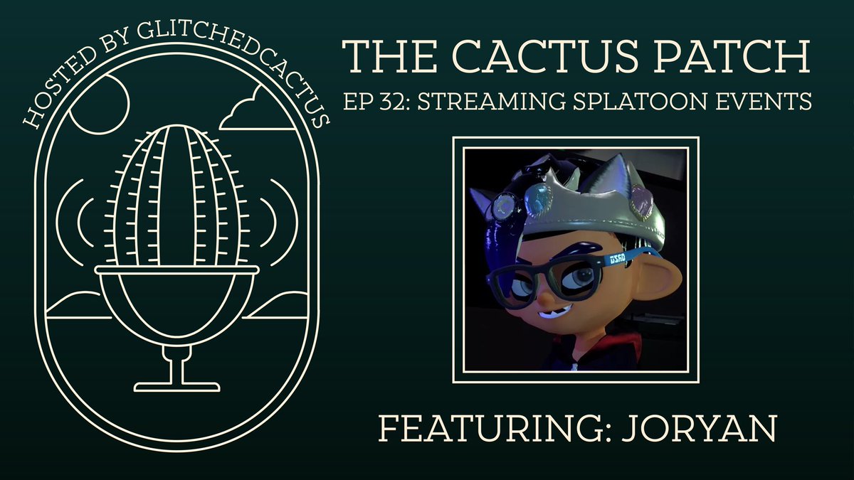 Patch it up! The Cactus Patch is BACK! 

This week we are going to be joined by Joryan to discuss streaming not only the LCS but splatoon events as a whole! Get an insider look what it takes to stream online events!

When? TOMORROW 6pm ET/ 12am CEST